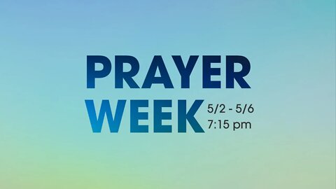 Prayer Week | CFC, Sacramento