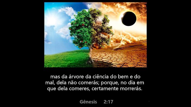 Porque no dia em que dela comeres, certamente morrerás.