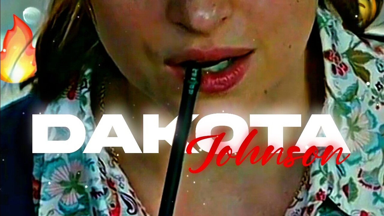 Dakota Johnson || Papi Papi ||Edit