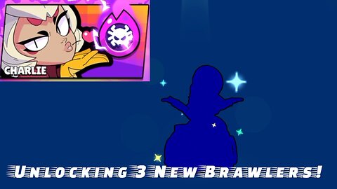 Collecting Rewards + New Brawlers!!