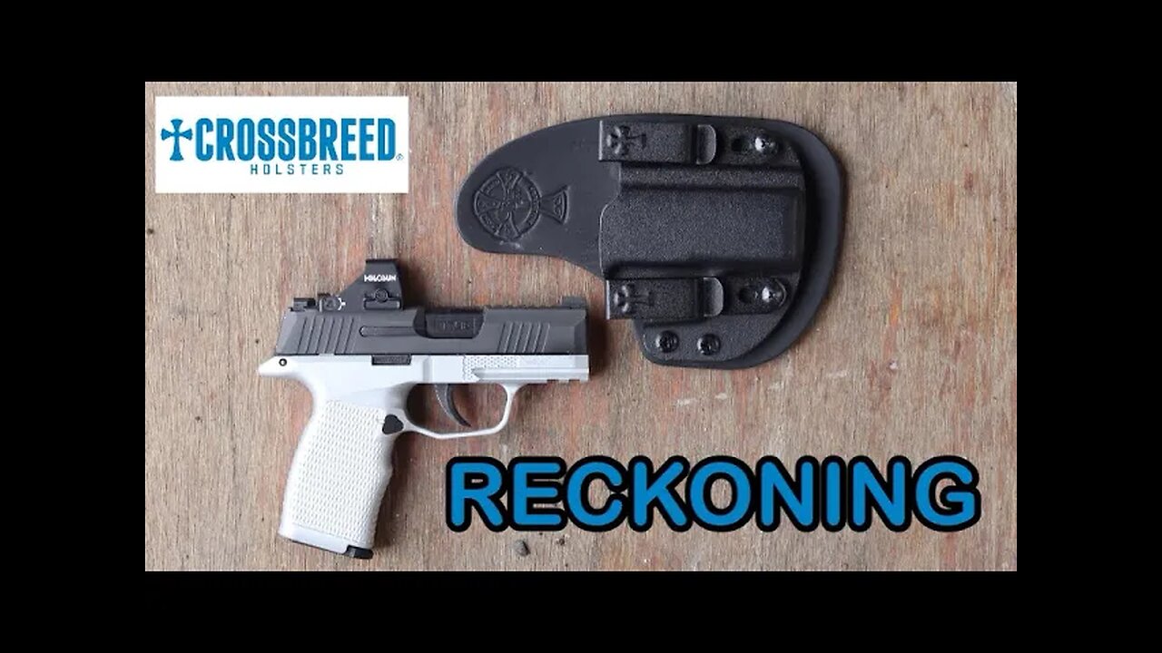 Crossbreed Reckoning Holster Test & Review