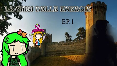 La Crisi delle Energie EP.1 - Un giro nel passato per la ricerca dell'oro santo.