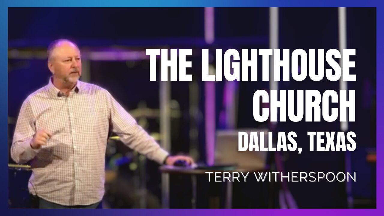 Terry Witherspoon | The Lighthouse Church, Dallas (April 2, 2023)