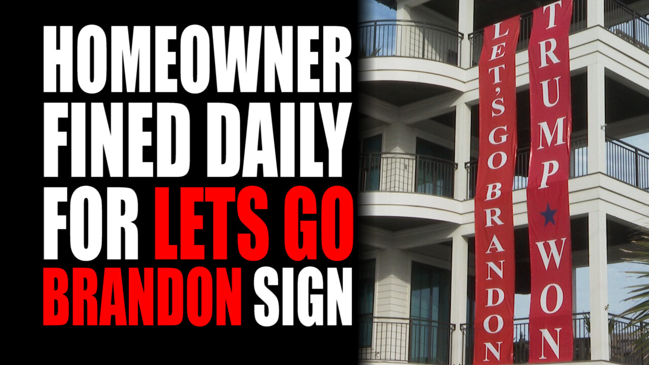 Homeowner Fined DAILY for "Lets Go Brandon" Sign