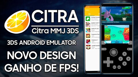 CITRA MMJ FINALMENTE ATUALIZOU | Melhorias de FPS, NOVO DESIGN e MUITO MAIS! | Citra MMJ 2022011