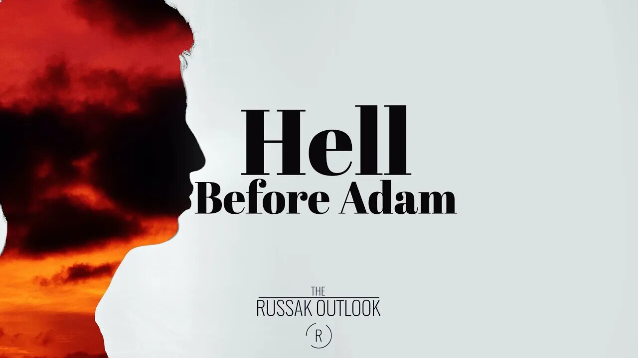 Hell Before Adam