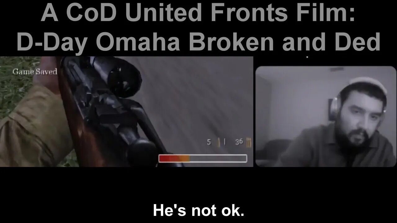 A CoD United Fronts Film: D-Day Omaha Broken and Ded