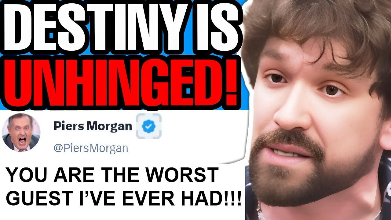 Destiny EXPOSED, Piers Morgan SHUTS DOWN His Unhinged LIES!