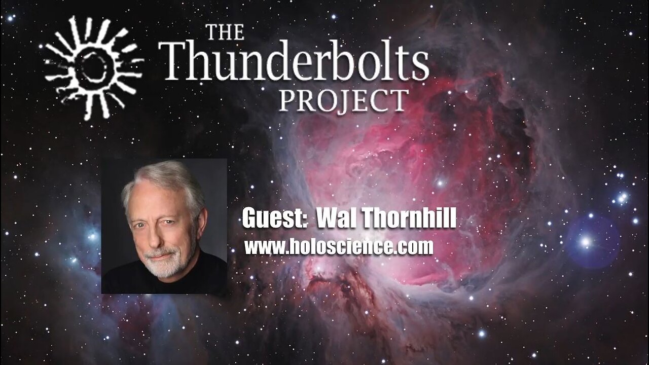 The Saturn & Earth Connection - The Thunderbolts Project with Wal Thornhill