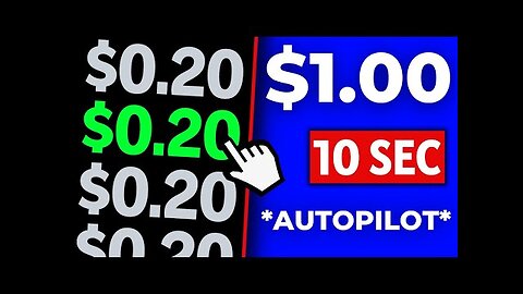 Earn $1.00 In 10 SEC On Autopilot 🤑 [UNLIMITED] Make Money Online