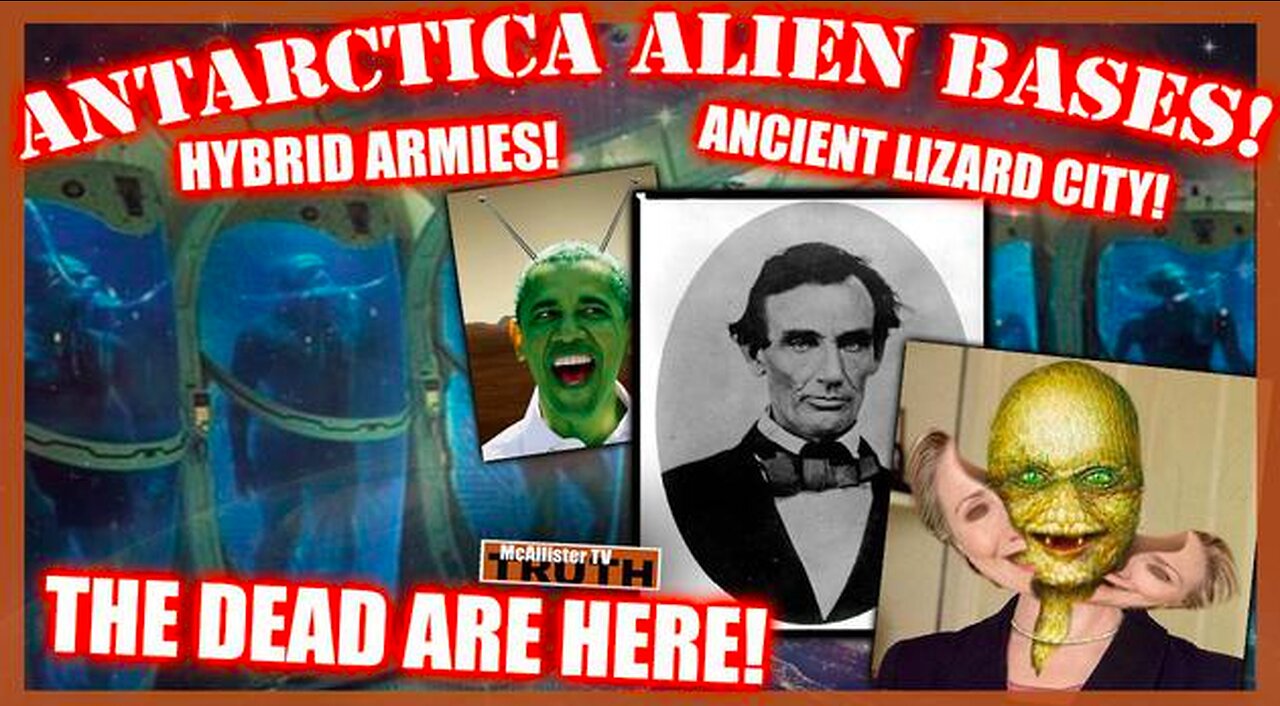 ANTARCTICA VID! HYBRID SOLDIERS! REGENERATION TANKS! NAZI ALIEN BASES! SECRET LIZARD CITY!