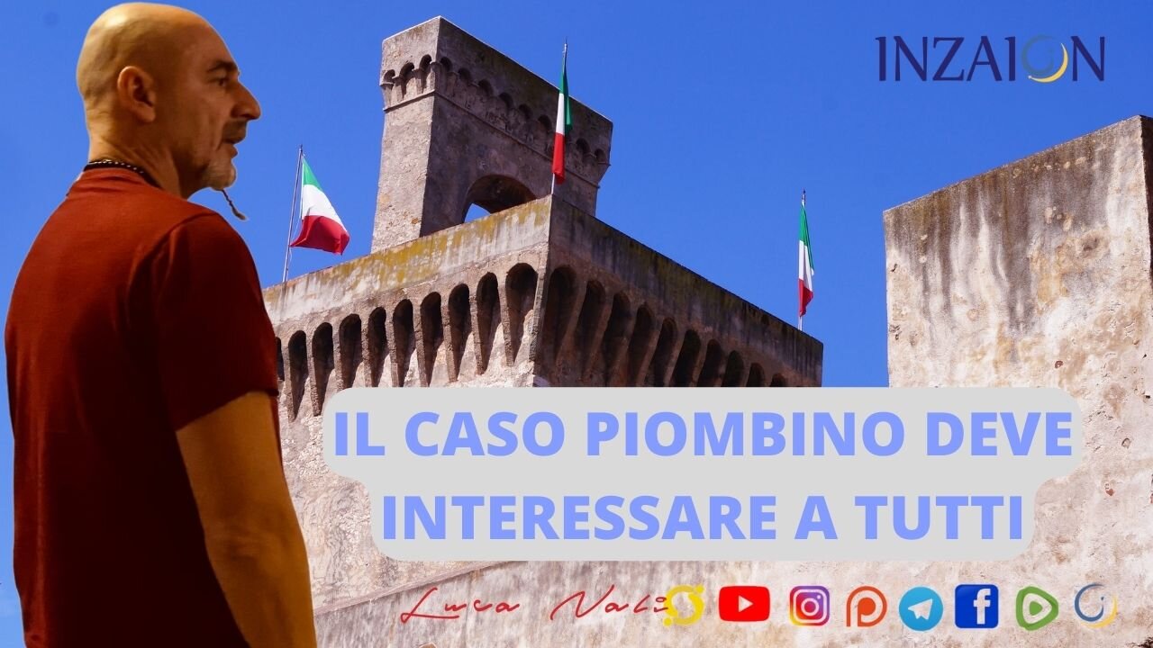 IL CASO PIOMBINO DEVE INTERESSARE A TUTTI - Luca Nali