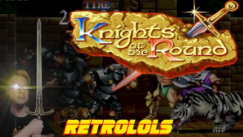 RetroLOLs - Knights of The Round / ナイツオブザラウンド [Arcade/Xbox One] - Capcom Beat Em Up Bundle version