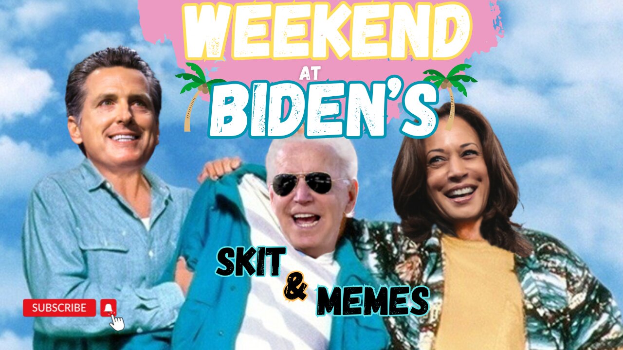 Weekend at Biden's Skit & Memes