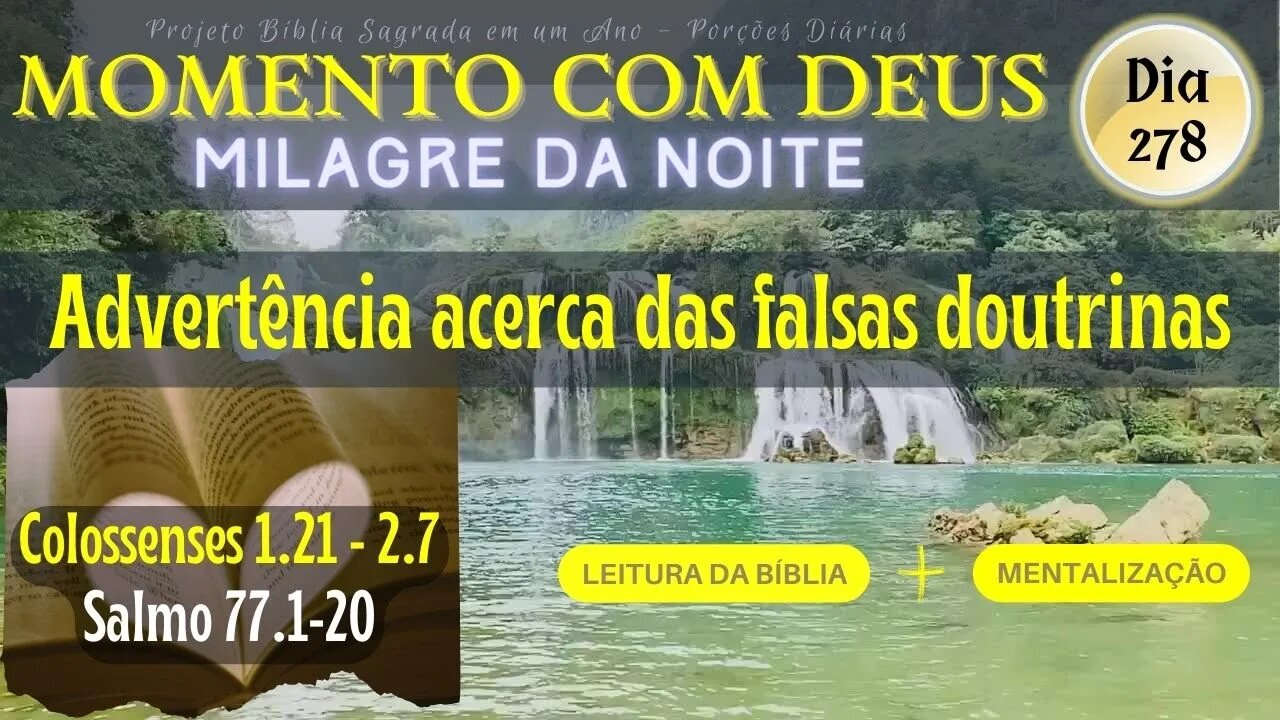 MOMENTO COM DEUS - LEITURA DIÁRIA DA BÍBLIA | MILAGRE DA NOITE - Dia 278/365 #biblia