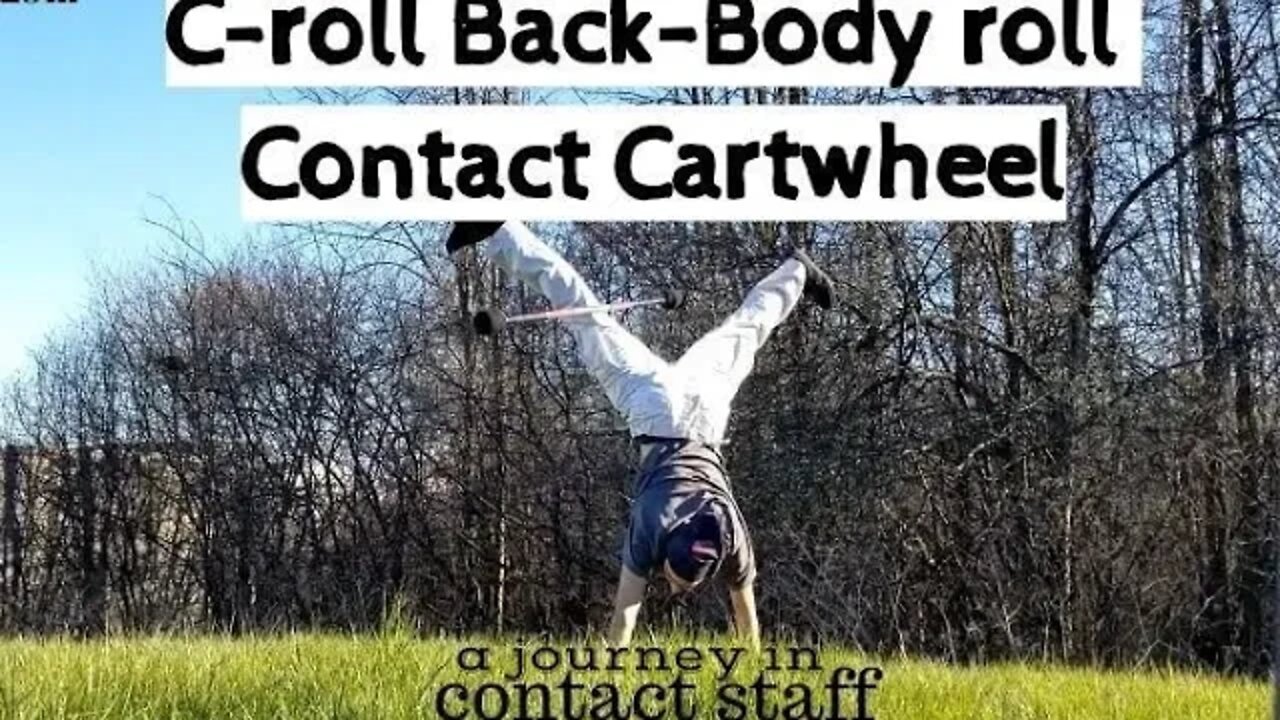 C-roll / Back-body roll / Contact cartwheel -:: The Journey ::-