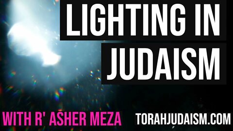 Lighting in Judaism