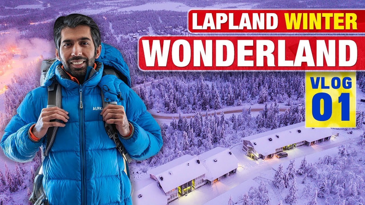 Lapland Winter Wonderland (part 01) Vlog 01