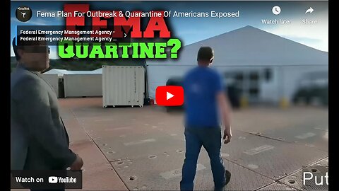 Fema Plan For Outbreak & Quarantine Of Americans Exposed