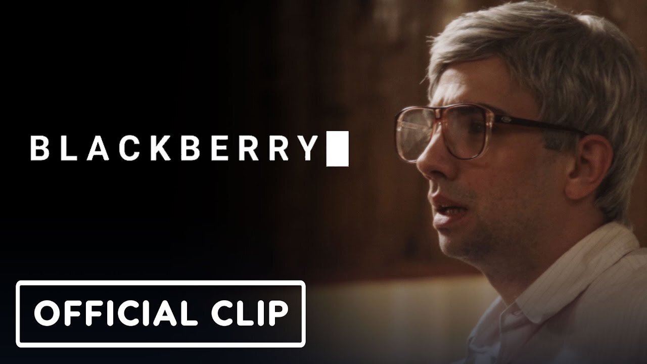 Blackberry - Official Clip