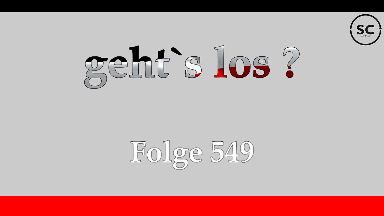 geht`s los ? Folge 549