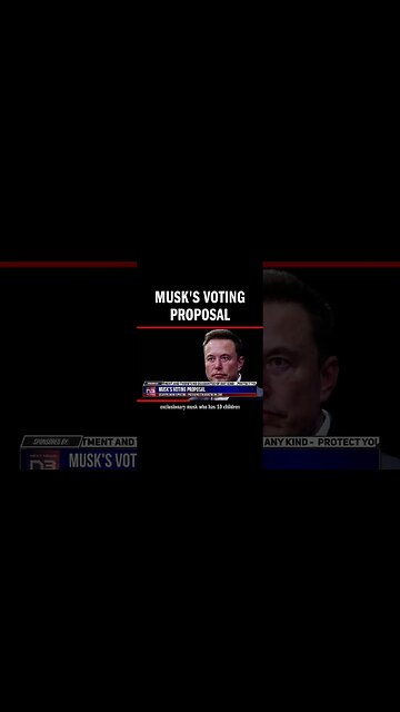 Musk's Voting Proposal