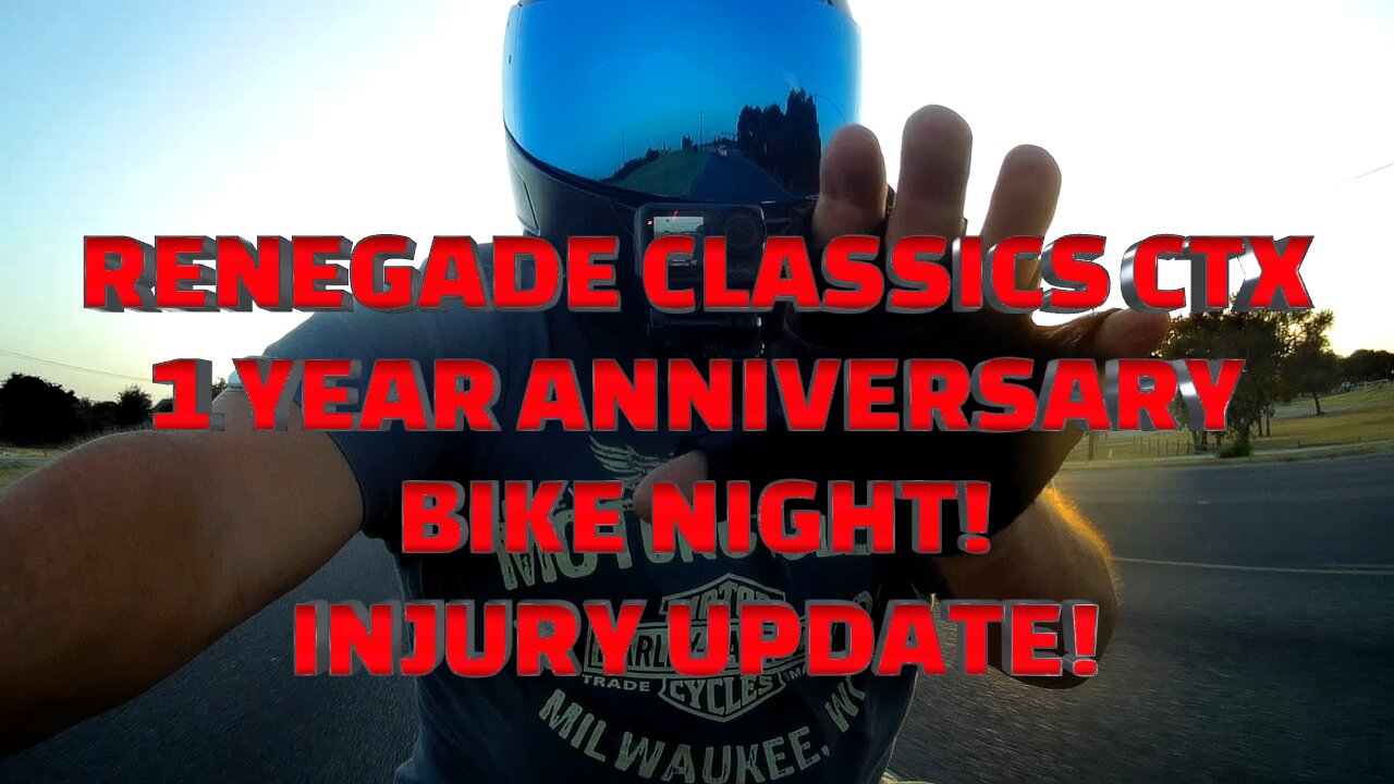 RENEGADES 1 YEAR ANNIVERSARY/BIKE NIGHT, INJURY UPDATE!