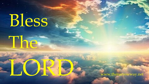 Bless The Lord