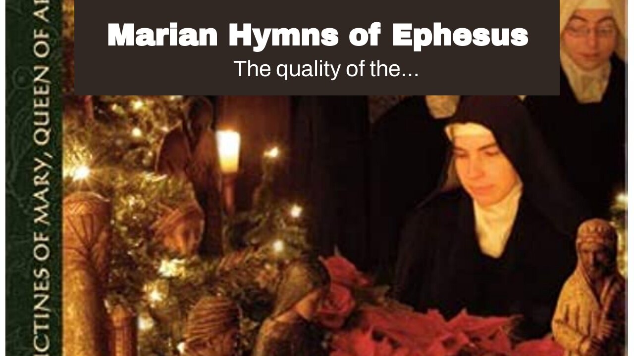 Marian Hymns of Ephesus