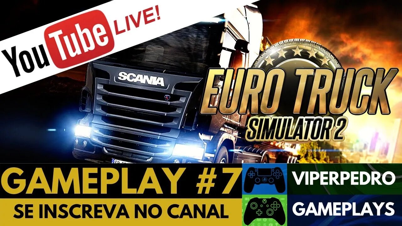 [LIVE] Euro Truck Simulator 2 | SEXTA-FEIRA QUASE CHEGANDO... | Gameplay #7