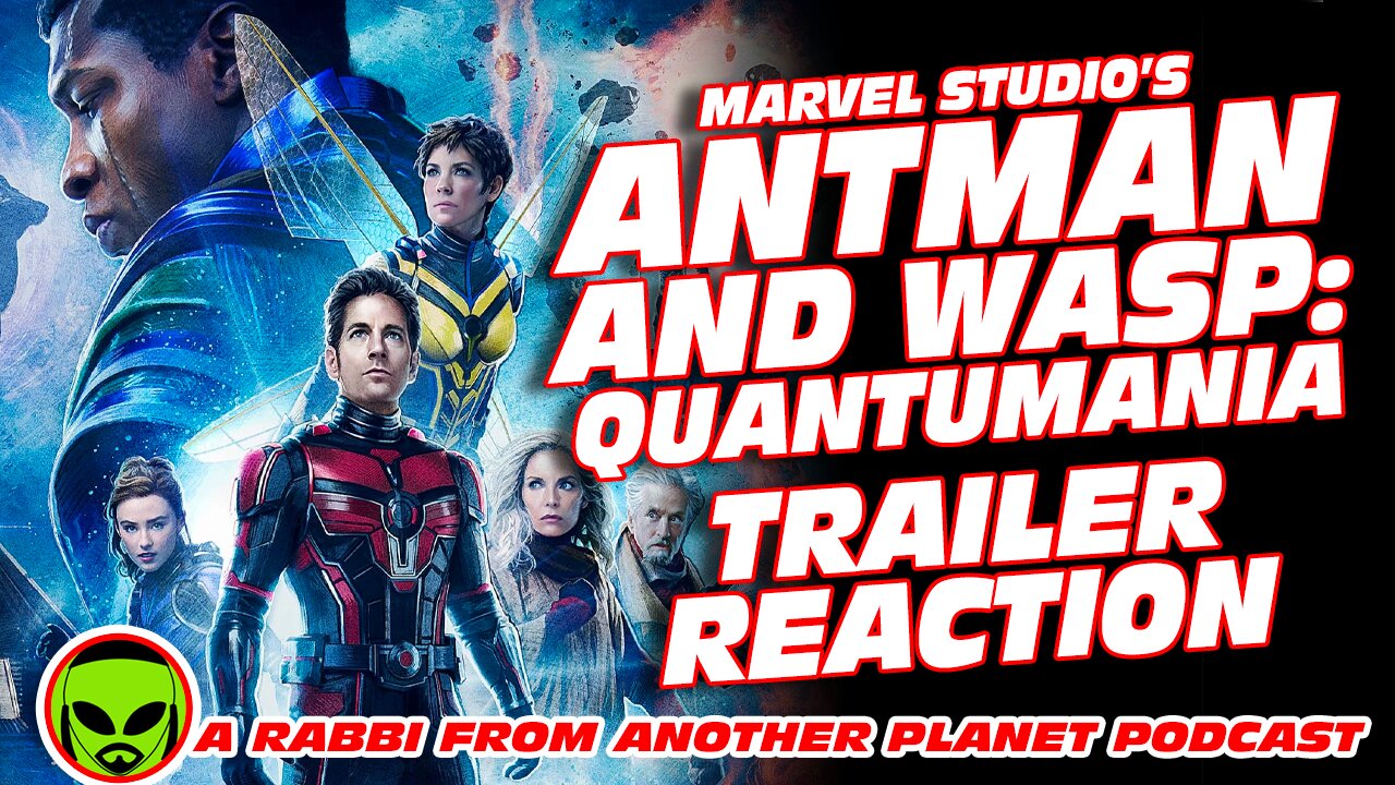 Antman &d Wasp Quantumania Trailer Reaction