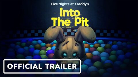 Five Night's At Freddy's- Into the Pit - Official Gameplay Trailer