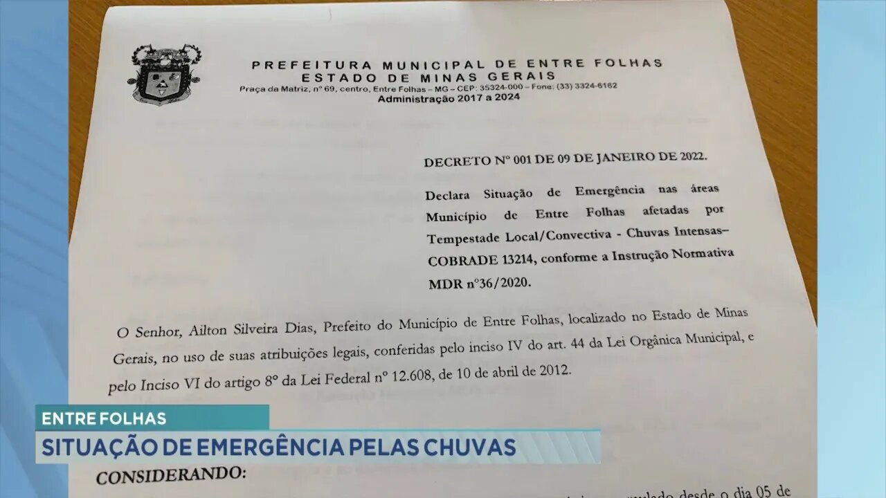 Entre Folhas: Situação de emergência por causa das chuvas