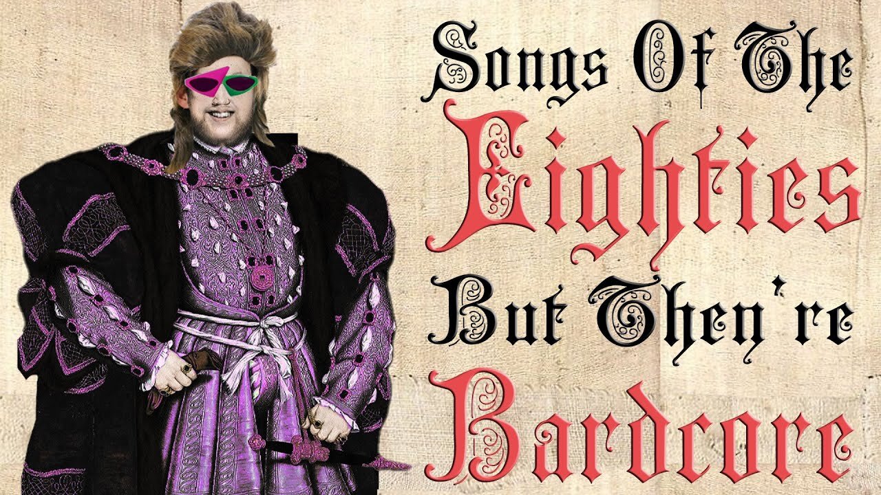 Songs Of The Eighties But They're Medieval Bardcore Parody Covers!