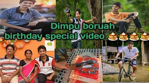 dimpu boruah birthday special video।। দিম্পু দা জন্মদিন কেনেকৈ উদযাপন কৰিলে চাওঁ আহক।। Assamese vlog