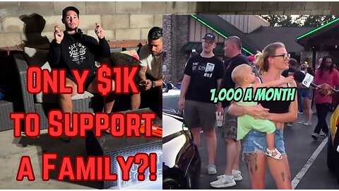 Reacting to Young Woman’s Surprising Take on Supporting a Family on $1k/Month