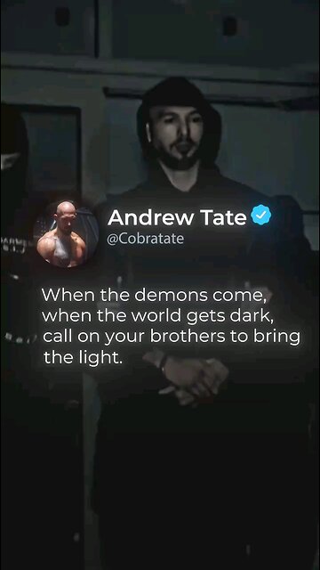 When The Demons Come Andrew Tate