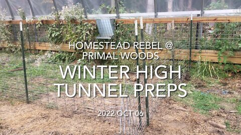 20221006 Winter High Tunnel Preps