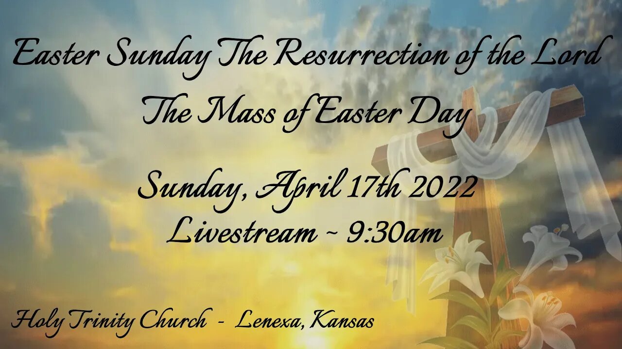 Easter Sunday :: Sunday, April 17th 2022 9:30pm