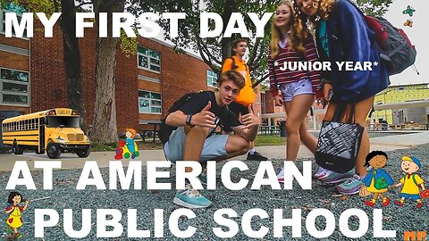 My First Day of American Public School