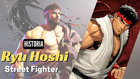 RYU HOSHI - Historia Completa - Street Fighter - Áudio biografia!