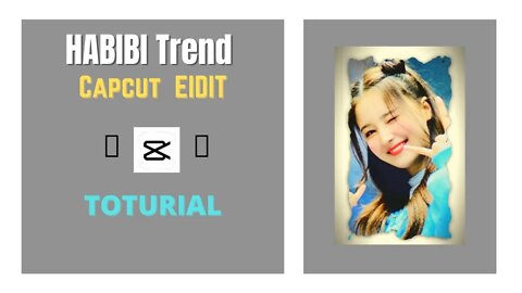 Habibi Trend Capcut Editing | Tiktok Viral Video Editing Tutorial || New Tiktok Trend Video