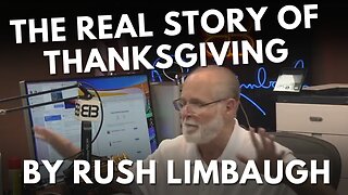 The Real Story of Thanksgiving by Rush Limbaugh