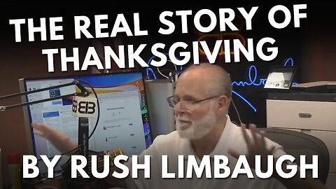 The Real Story of Thanksgiving by Rush Limbaugh