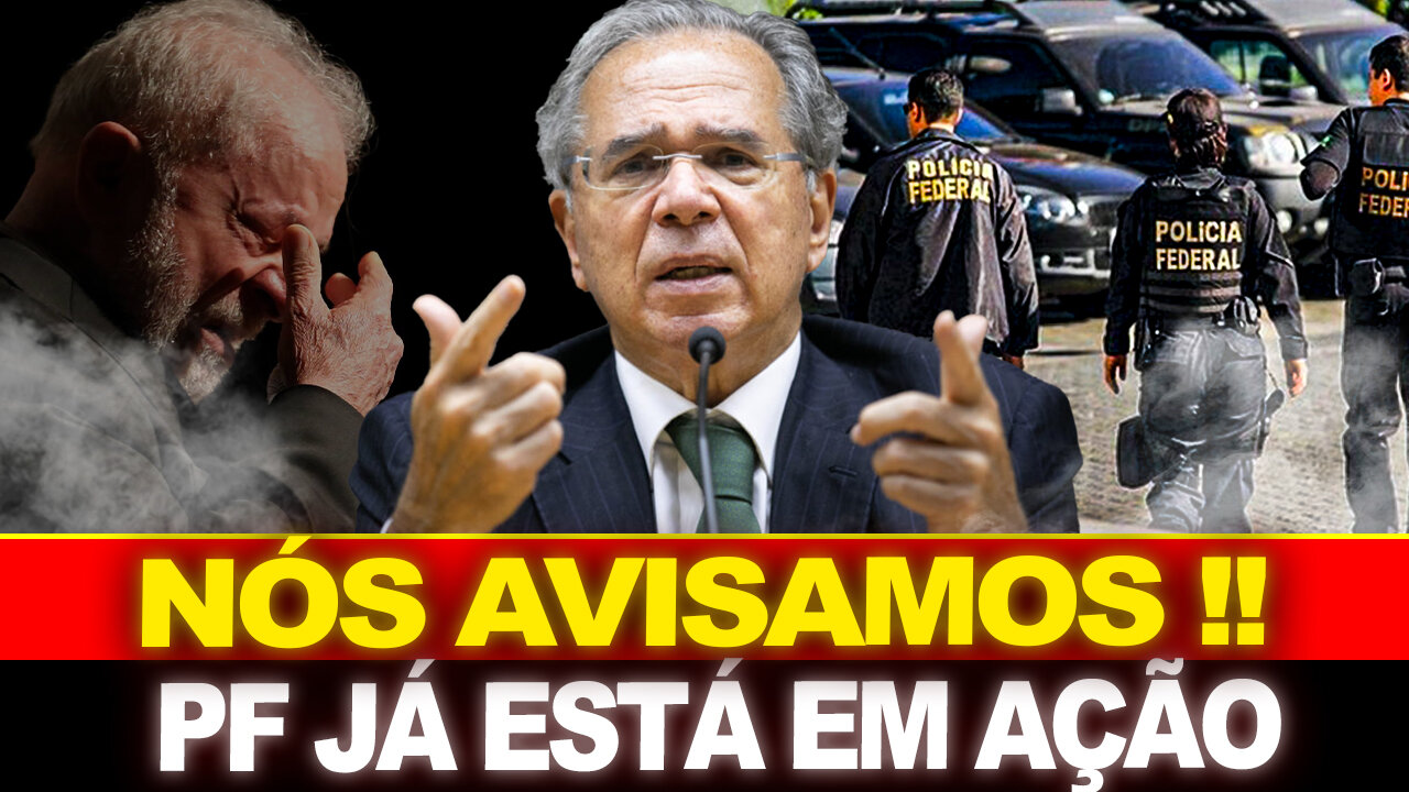 URGENTE !! PF JÁ ESTÁ EM AÇÃO... PAULO GUEDES AVISOU !! DESGOVERNO TOTAL !