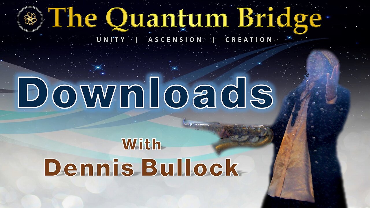 Downloads - with Dennis Bullock