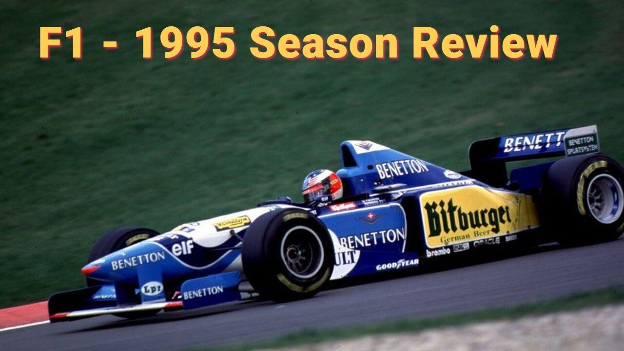 F1: Formula 1 1995 Season Review