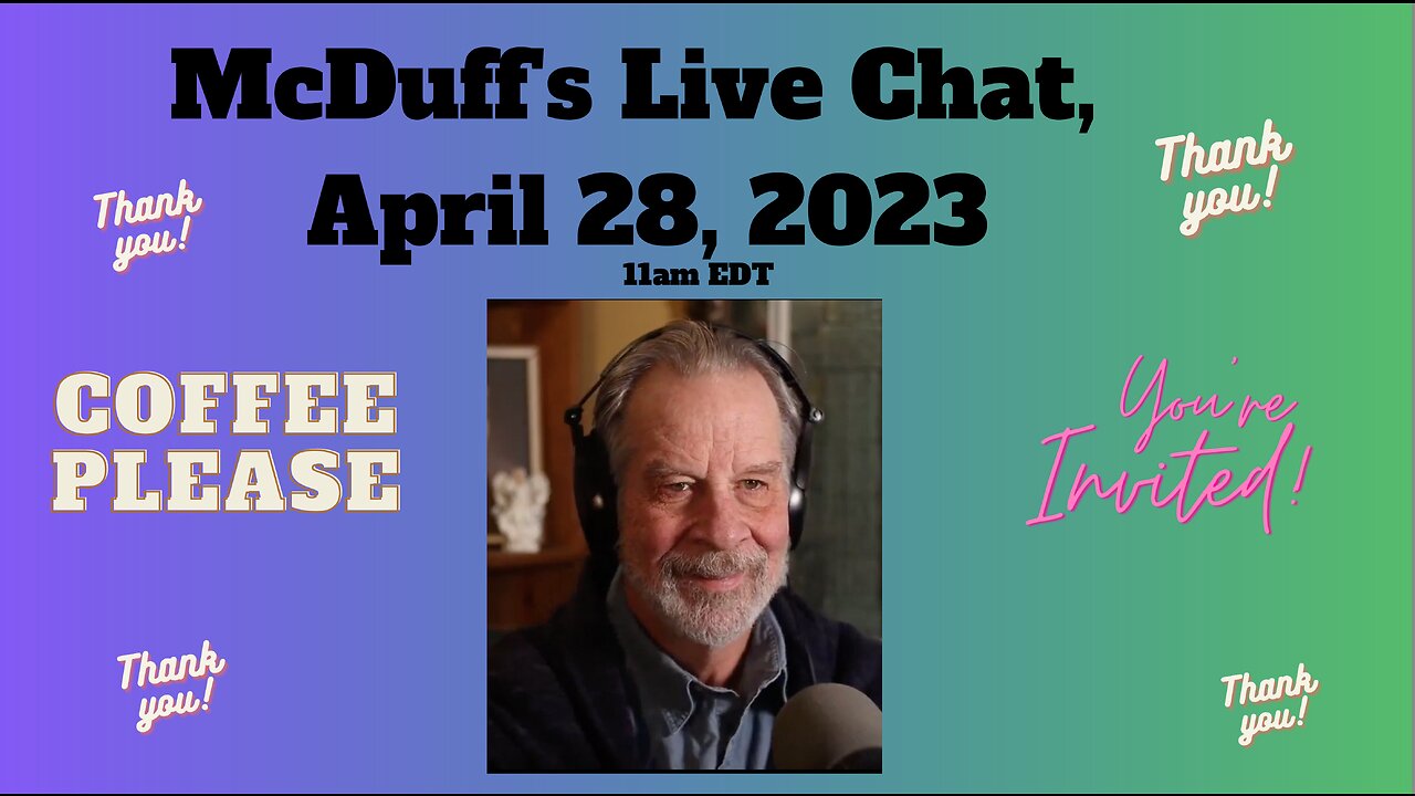 McDuff's Live Chat, April 28, 2023