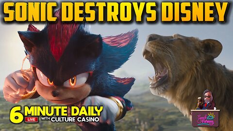 Sonic 3 Destroys Mufasa. Disney Panic!- Today's 6 Minute Daily - December 23rd