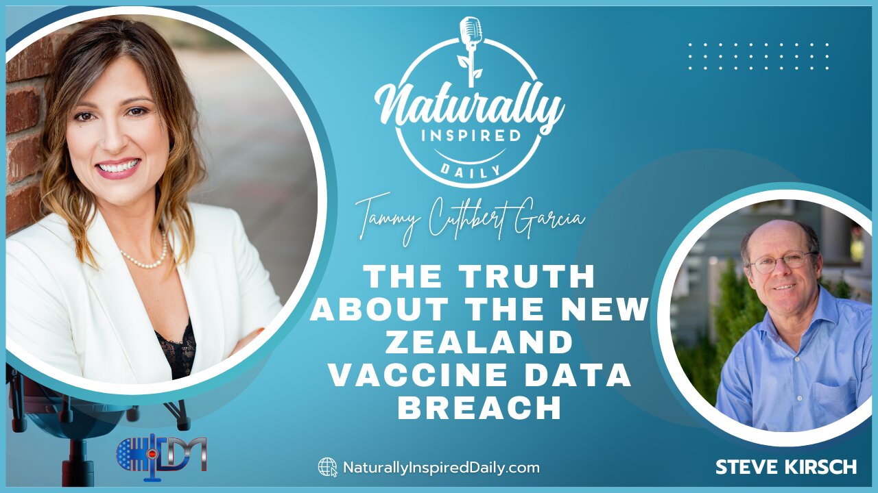 The Truth 💡About The New Zealand 🇳🇿 Vaccine Data Breach 💉With Steve Kirsch